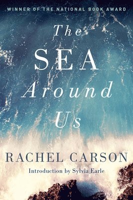 Rachel Carson - The Sea Around Us, Häftad