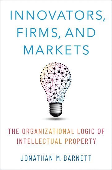 Innovators, Firms, and Markets 1