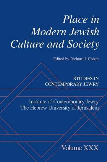 Richard I. Cohen - Place in Modern Jewish Culture and Society, Inbunden