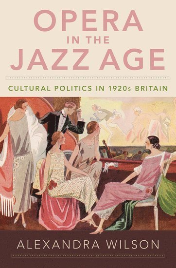 Opera in the Jazz Age 1