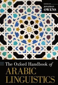 bokomslag The Oxford Handbook of Arabic Linguistics