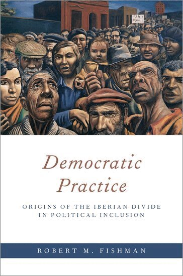 Robert M. Fishman - Democratic Practice, Häftad