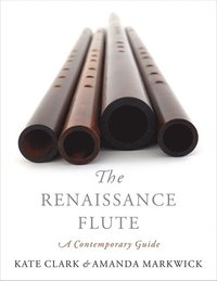 bokomslag The Renaissance Flute