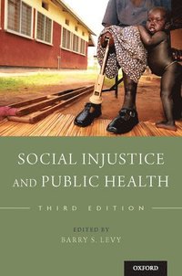 bokomslag Social Injustice and Public Health
