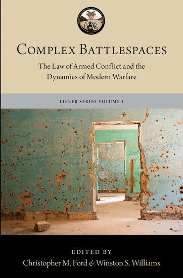 Winston S. Williams, Christopher M. Ford - Complex Battlespaces, Inbunden
