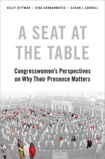 Kelly Dittmar, Kira Sanbonmatsu, Susan J. Carroll - A Seat at the Table, Häftad