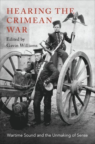 bokomslag Hearing the Crimean War