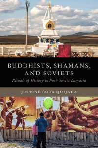 bokomslag Buddhists, Shamans, and Soviets
