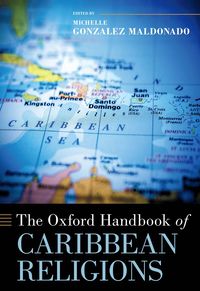 bokomslag The Oxford Handbook of Caribbean Religions