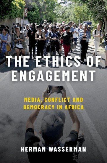 Herman Wasserman - The Ethics of Engagement, Inbunden