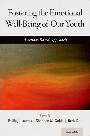 Philip J. Lazarus, Shannon Suldo, Beth Doll - Fostering the Emotional Well-Being of Our Youth, Häftad