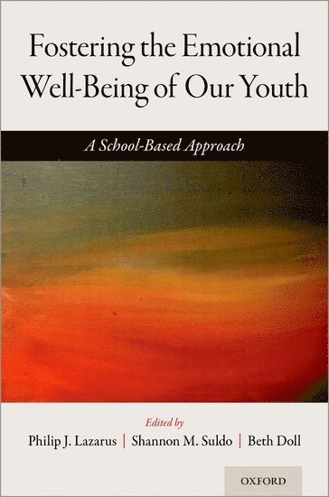 Fostering the Emotional Well-Being of Our Youth 1