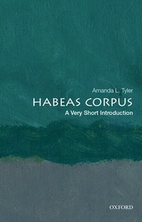 bokomslag Habeas Corpus: A Very Short Introduction