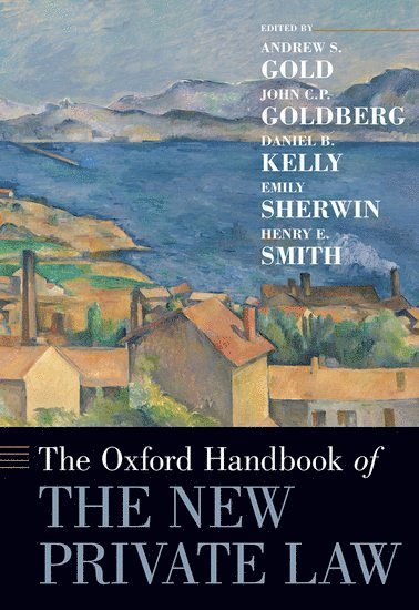 The Oxford Handbook of the New Private Law 1