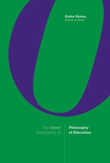 Kathy Hytten - The Oxford Encyclopedia of Philosophy of Education, Inbunden