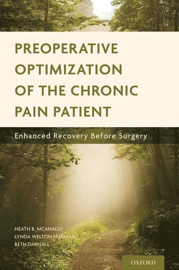 Preoperative Optimization of the Chronic Pain Patient 1