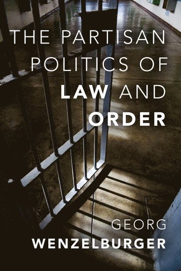 The Partisan Politics of Law and Order 1