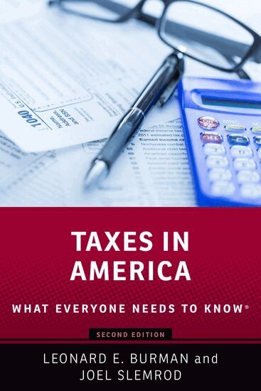 Leonard E. Burman, Joel Slemrod - Taxes in America, Häftad
