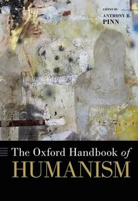 bokomslag The Oxford Handbook of Humanism