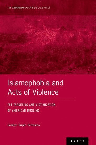 Islamophobia and Acts of Violence 1
