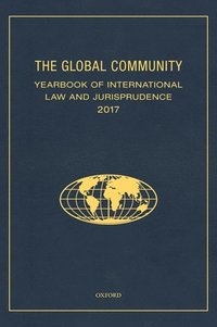 bokomslag Global Community Yearbook of International Law and Jurisprudence 2017
