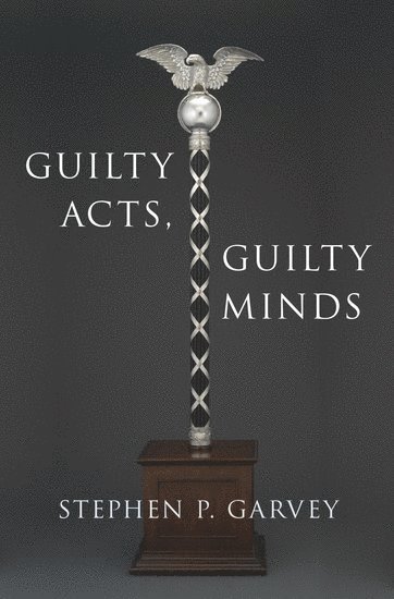 bokomslag Guilty Acts, Guilty Minds