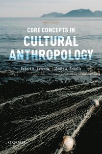 bokomslag Core Concepts in Cultural Anthropology