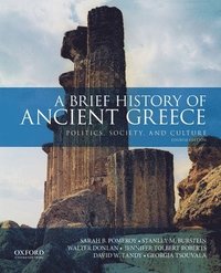bokomslag A Brief History of Ancient Greece: Politics, Society, and Culture