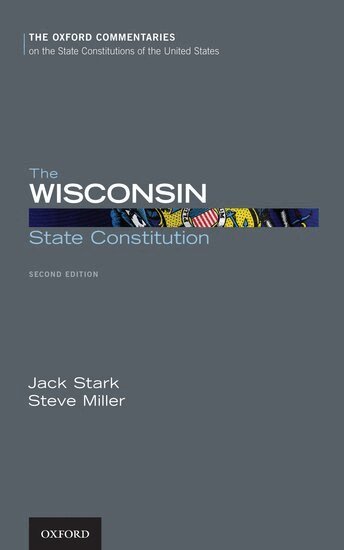 Steve Miller, Jack Stark - The Wisconsin State Constitution, Inbunden