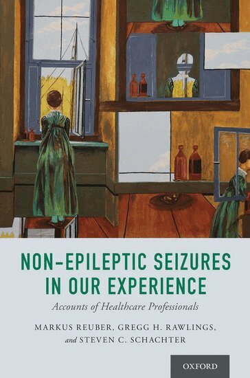 Steven C. Schachter, Markus Reuber, Gregg H. Rawlings - Non-Epileptic Seizures in Our Experience, Häftad