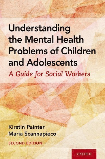 bokomslag Understanding the Mental Health Problems of Children and Adolescents