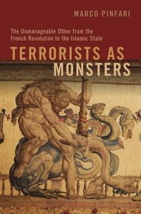 bokomslag Terrorists as Monsters
