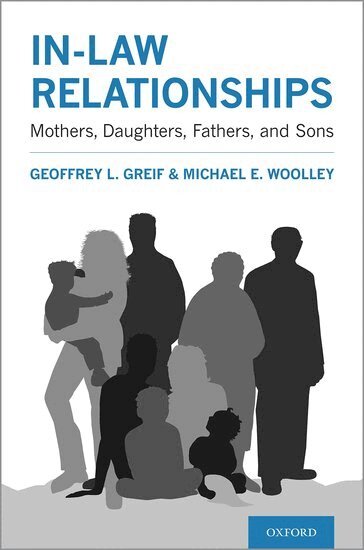 Geoffrey L. Greif, Michael E. Woolley - In-law Relationships, Inbunden