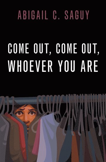 Come Out, Come Out, Whoever You Are