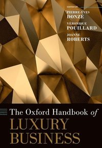 bokomslag The Oxford Handbook of Luxury Business