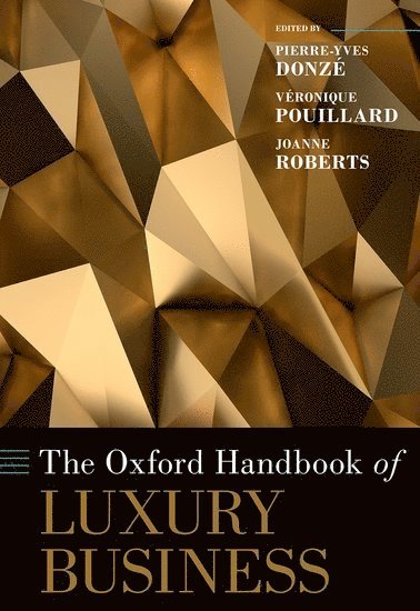 The Oxford Handbook of Luxury Business 1