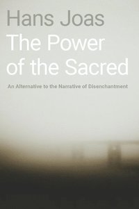 bokomslag The Power of the Sacred
