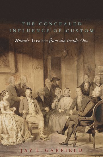 Jay L. Garfield, Smith College Logic and Buddhist Studies programs) Garfield, Jay L. (Director, Director, GARFIELD - The Concealed Influence of Custom, Inbunden