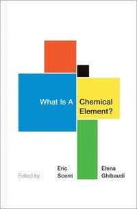 bokomslag What Is A Chemical Element?