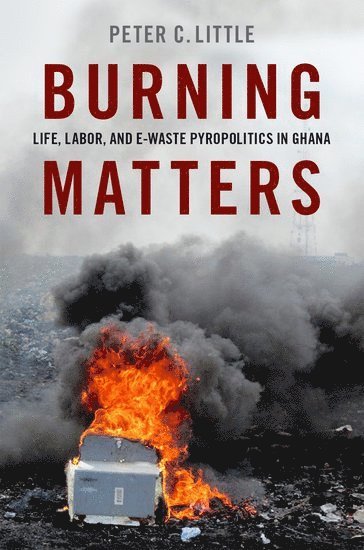 bokomslag Burning Matters