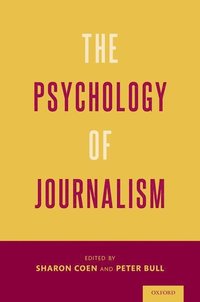 bokomslag The Psychology of Journalism