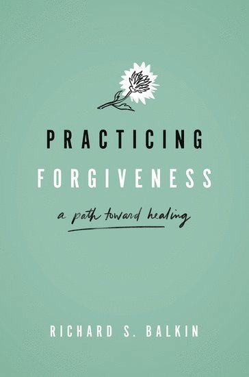 bokomslag Practicing Forgiveness