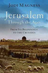bokomslag Jerusalem through the Ages