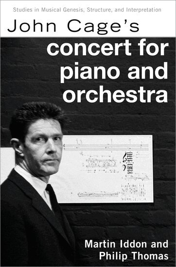 Martin Iddon, Philip Thomas - John Cage's Concert for Piano and Orchestra, Inbunden