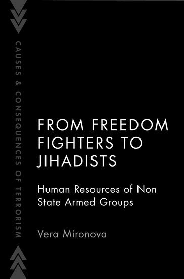 Vera Mironova - From Freedom Fighters to Jihadists, Inbunden
