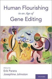 bokomslag Human Flourishing in an Age of Gene Editing