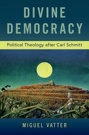 Miguel Vatter - Divine Democracy, Häftad