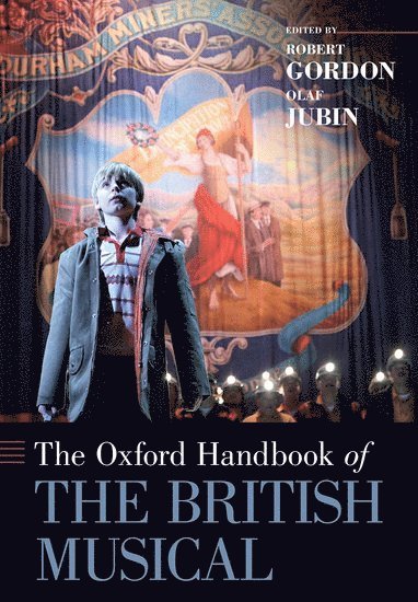 bokomslag The Oxford Handbook of the British Musical