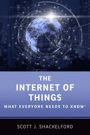 Scott J. Shackelford - The Internet of Things, Inbunden