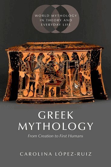 Carolina López-Ruiz - Greek Mythology, Inbunden